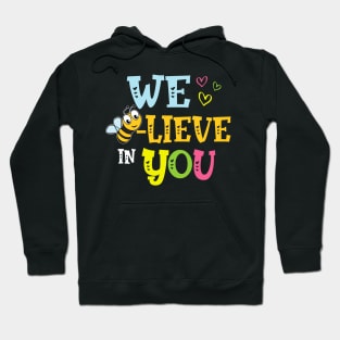 Funny Bee Testing Believe In You Rock The Test Day Teacher Hoodie